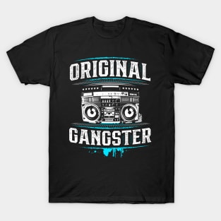 Original Gangster - OG - Ghetto Blaster - Boom Box - Hip Hop - Rap - HipHop T-Shirt